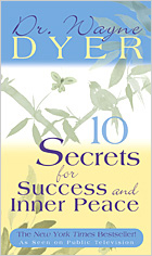 Ten Secrets for Success and Inner Peace